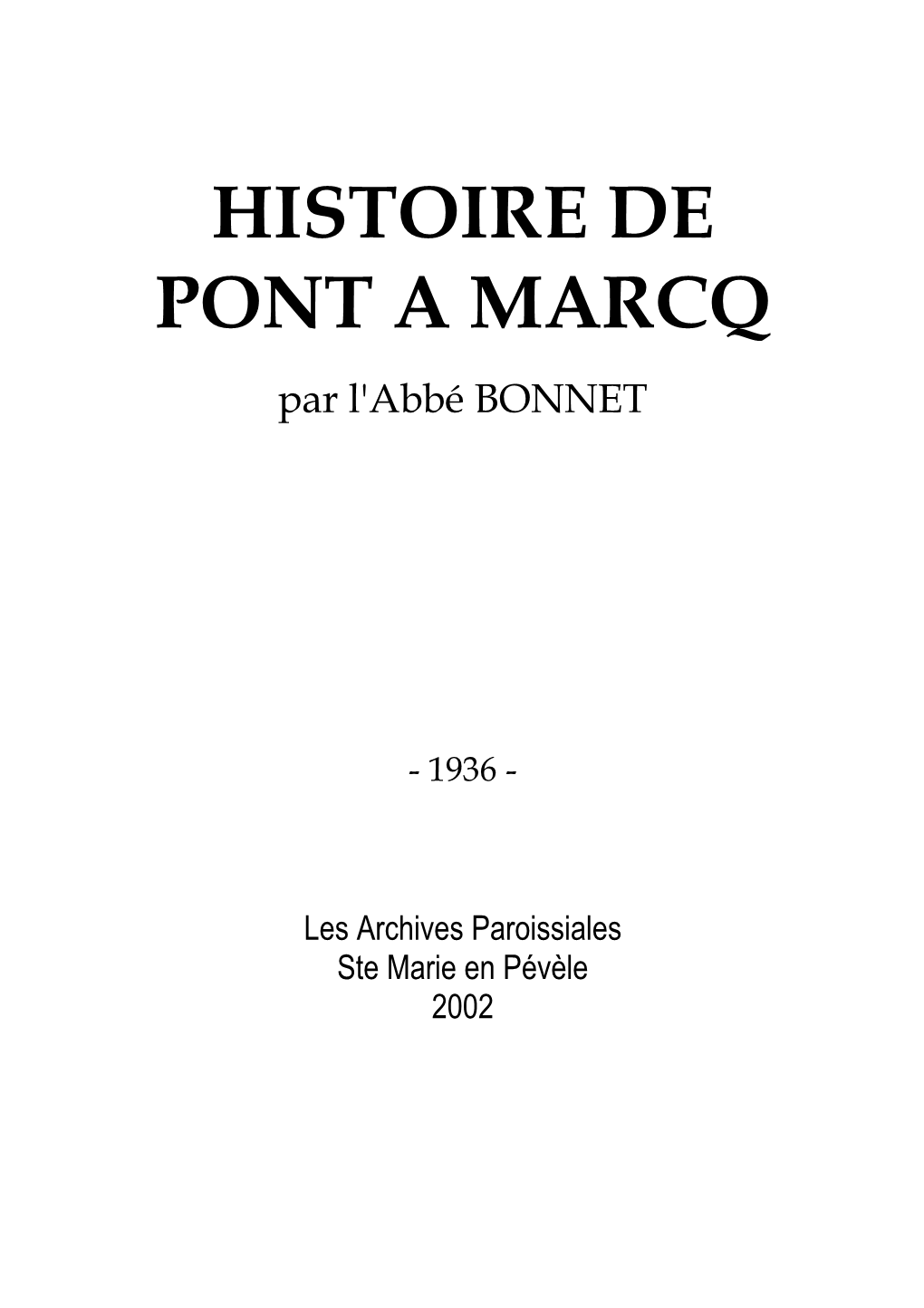 Histoire De Pont a Marcq