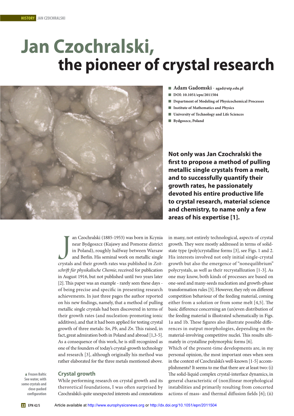 Jan Czochralski, the Pioneer of Crystal Research