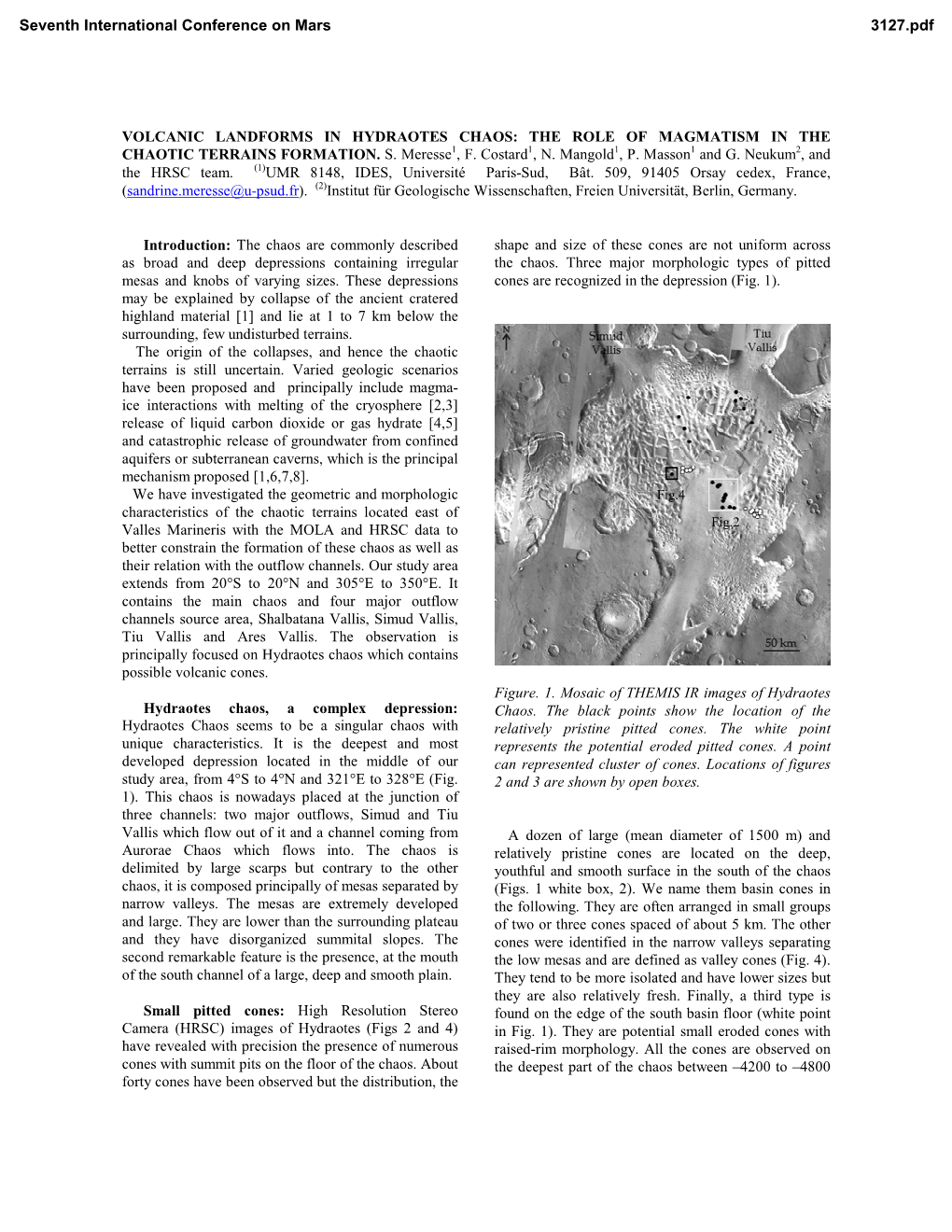 Volcanic Landforms in Hydraotes Chaos: the Role of Magmatism in the Chaotic Terrains Formation