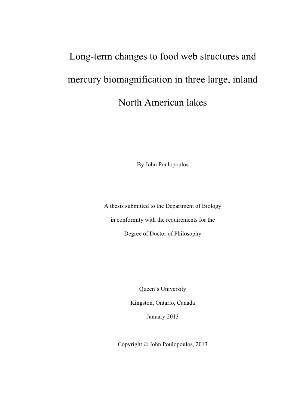 Long-Term Changes to Food Web Structures and Mercury Biomagnification in Three Large, Inland