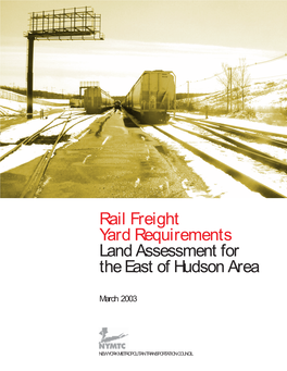 Rail Freight Yard Requirements Land Assessment for the East of Hudson Area