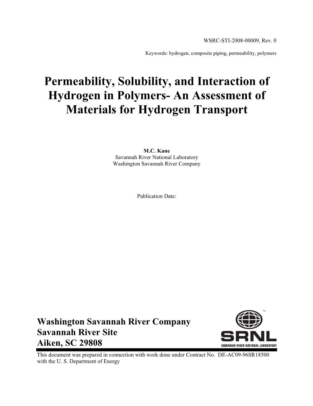 Permeability, Solubility, and Interaction of Hydrogen in Polymers- an Assessment of Materials for Hydrogen Transport