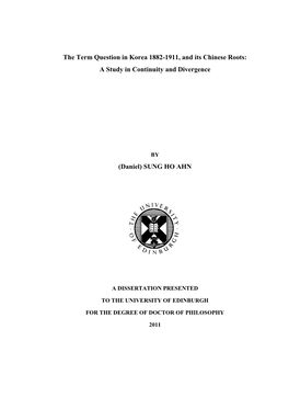 The Term Question in Korea 1882-1911, and Its Chinese Roots: a Study in Continuity and Divergence