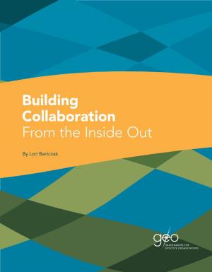 Building Collaboration from the Inside Out