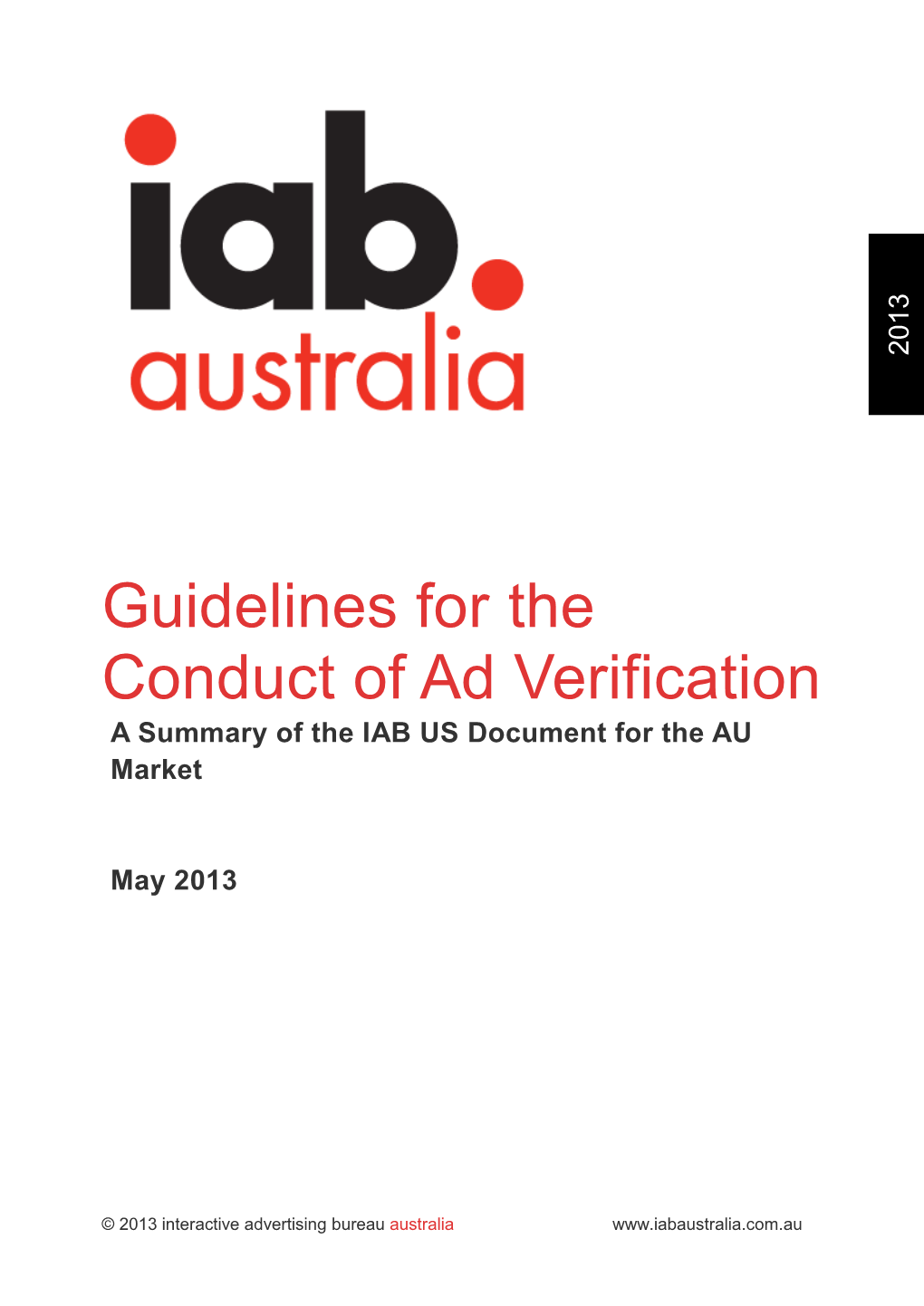 Guidelines for the Conduct of Ad Verification a Summary of the IAB US Document for the AU Market