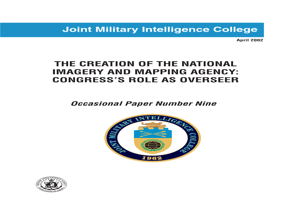 The Creation of the National Imagery and Mapping Agency: Congress’S Role As Overseer