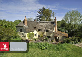 The Mill Cottage the Mill Cottage Cockercombe, Over Stowey, Bridgwater, TA5 1HJ Taunton 8 Miles