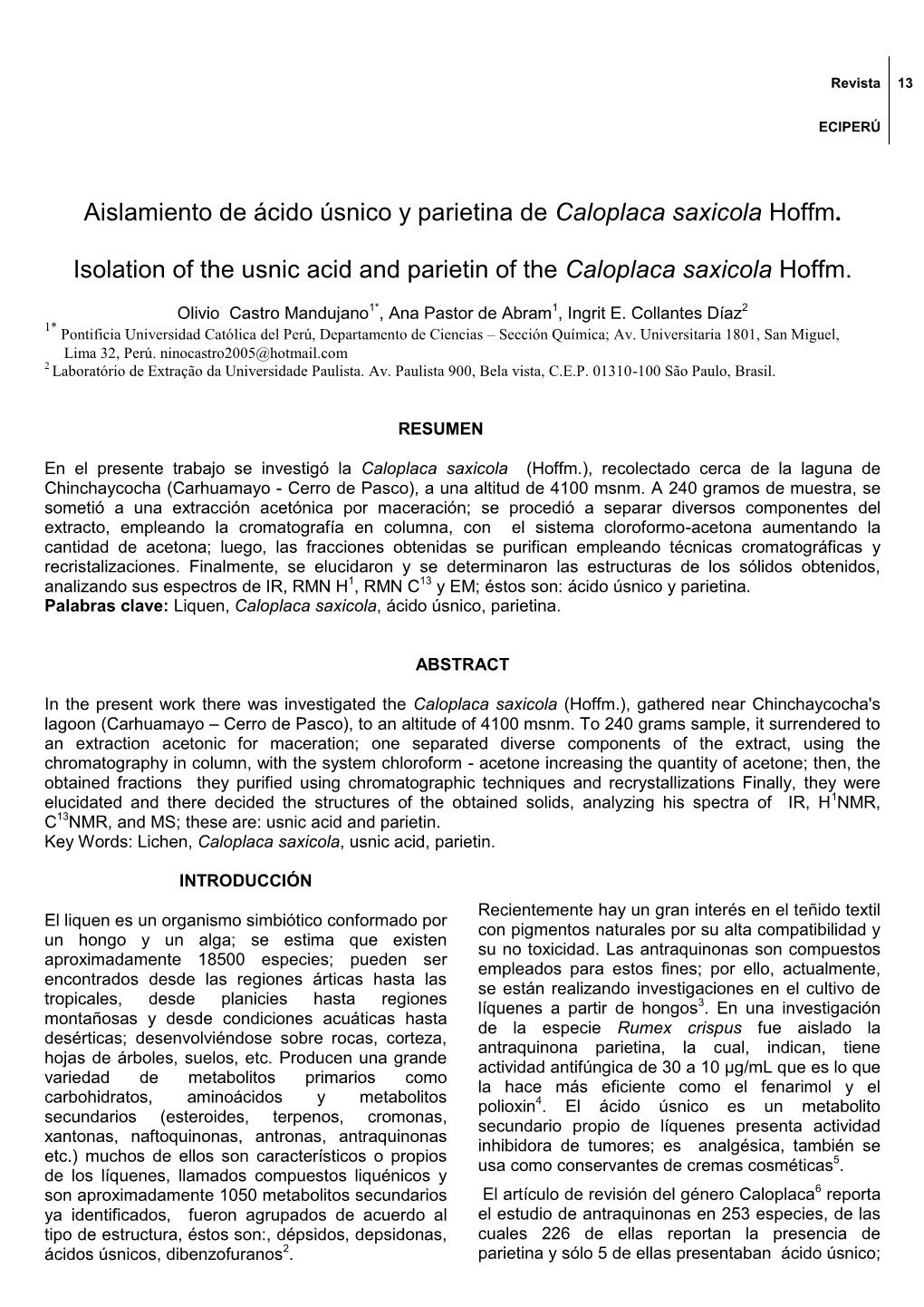 Aislamiento De Ácido Úsnico Y Parietina De Caloplaca Saxicola Hoffm