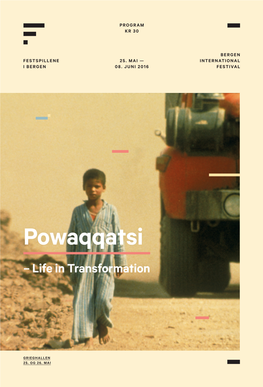 Powaqqatsi – Life in Transformation