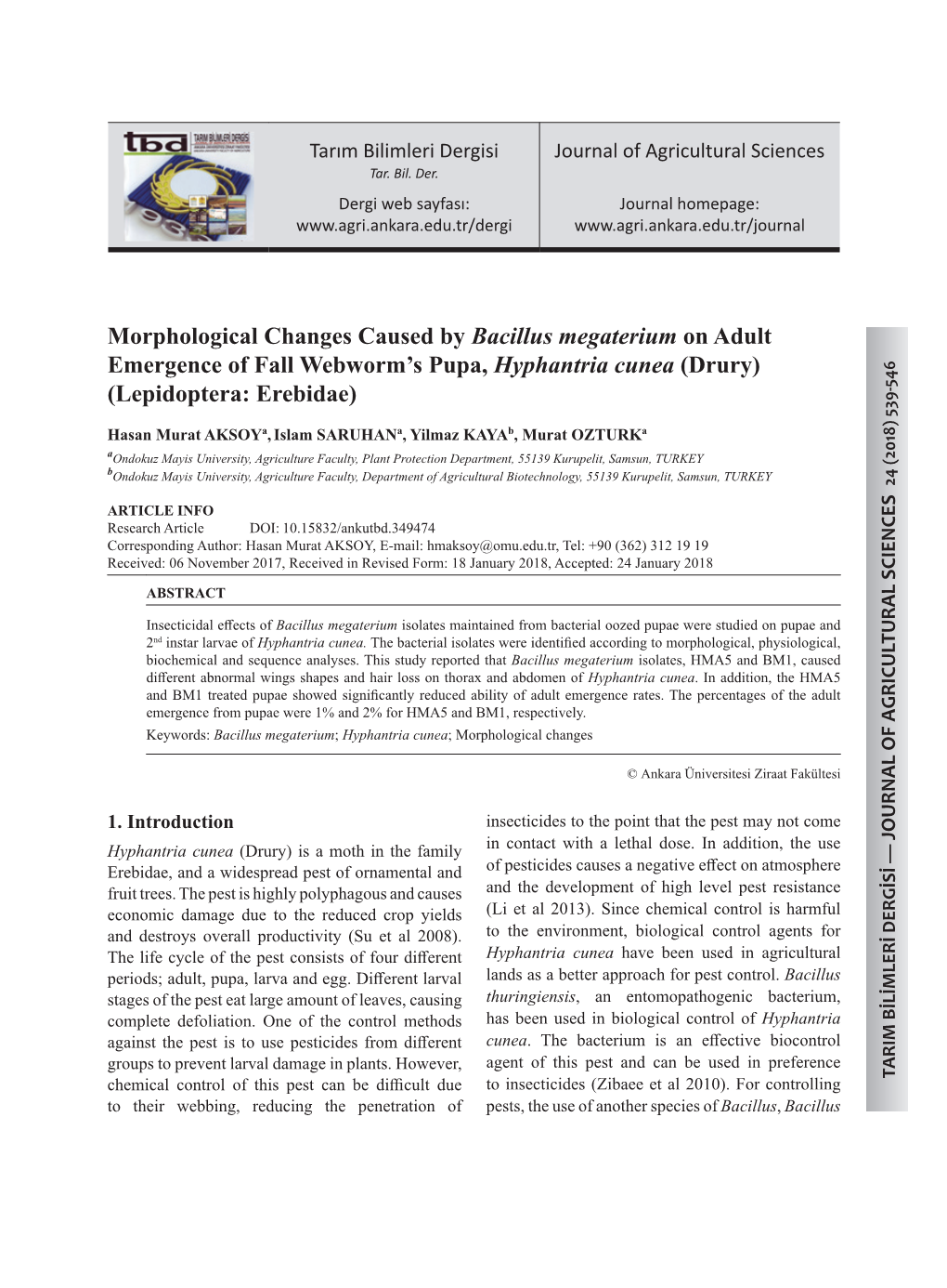 Morphological Changes Caused by Bacillus Megaterium on Adult Emergence of Fall Webworm’S Pupa, Hyphantria Cunea (Drury) (Lepidoptera: Erebidae)