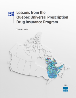 Lessons from the Quebec Universal Prescription Drug Insurance Program