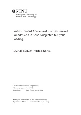 Finite Element Analysis of Suction Bucket Foundations in Sand Subjected to Cyclic Loading