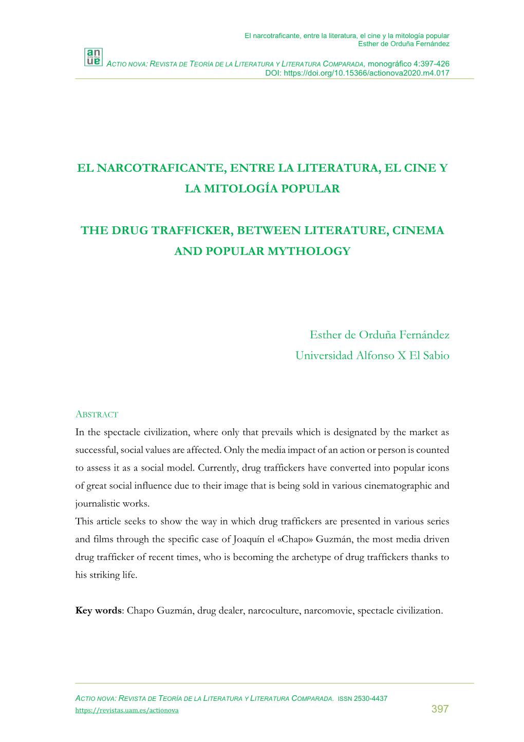 El Narcotraficante, Entre La Literatura, El Cine Y La Mitología Popular the Drug Trafficker, Between Literature, Cinema And