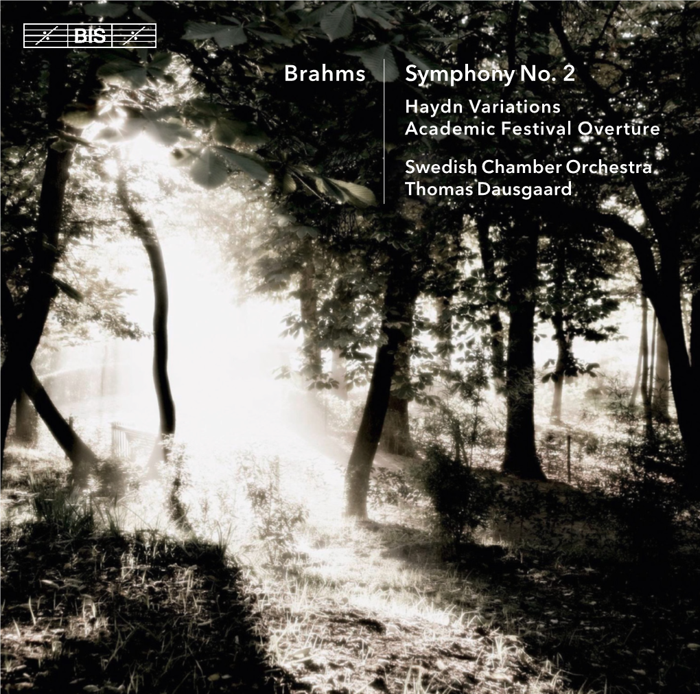 Brahms Symphony No. 2 Haydn Variations Academic Festival Overture