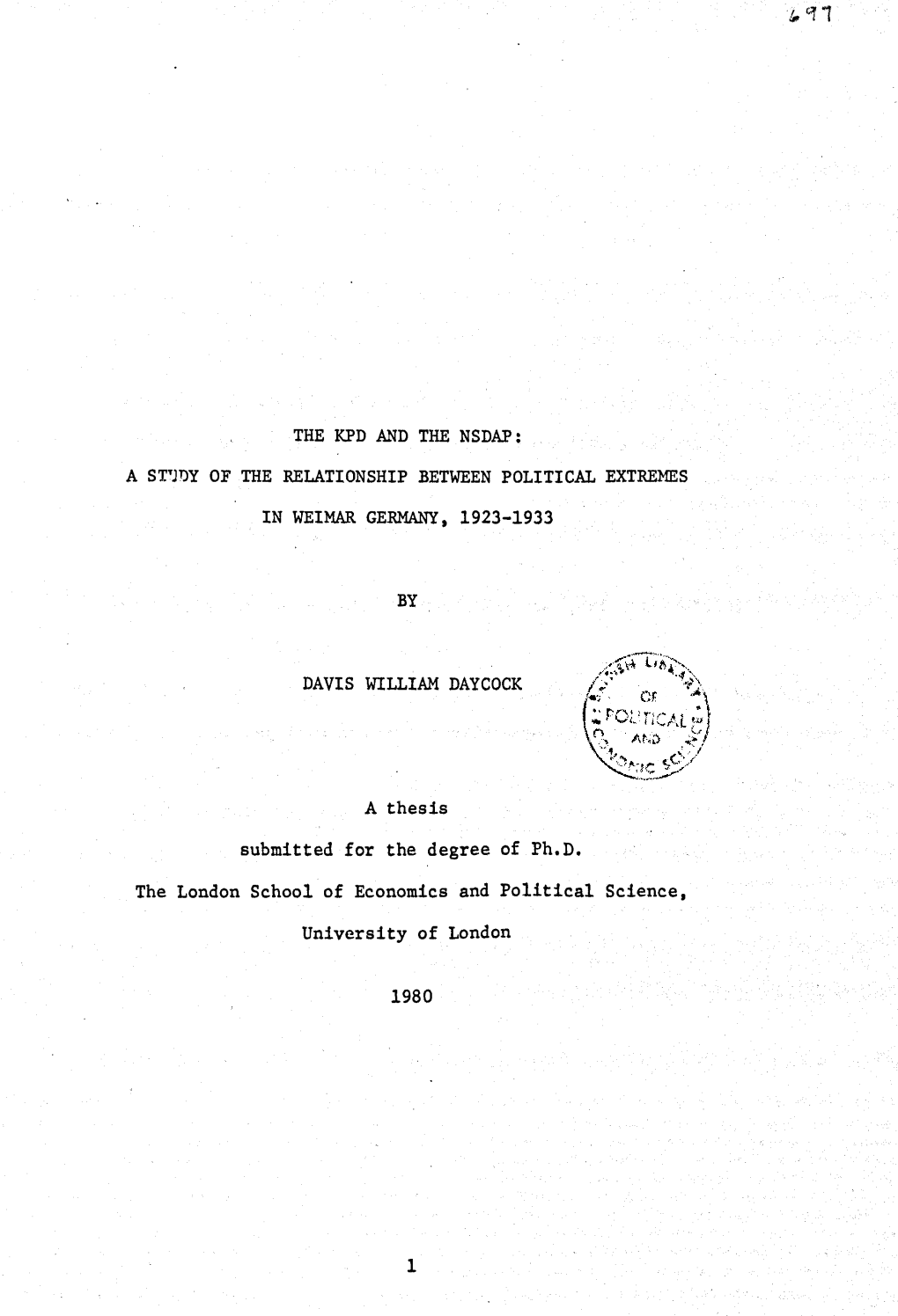 The Kpd and the Nsdap: a Sttjdy of the Relationship Between Political Extremes in Weimar Germany, 1923-1933 by Davis William