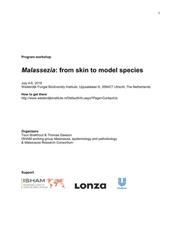 Malassezia: from Skin to Model Species