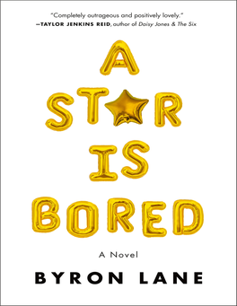 A Star Is Bored / Byron Lane