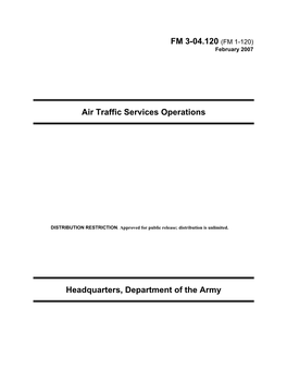 FM 3-04.120. Air Traffic Services Operations