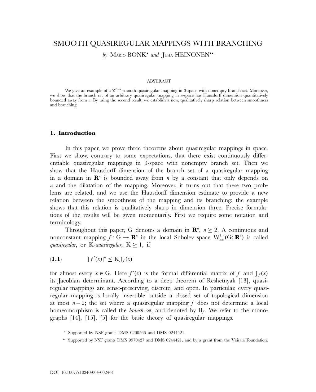 SMOOTH QUASIREGULAR MAPPINGS with BRANCHING � �� by MARIO BONK and JUHA HEINONEN