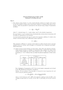 Chemical Engineering 10.420/ 10.520 Solutions to Problem Set #2 Part I