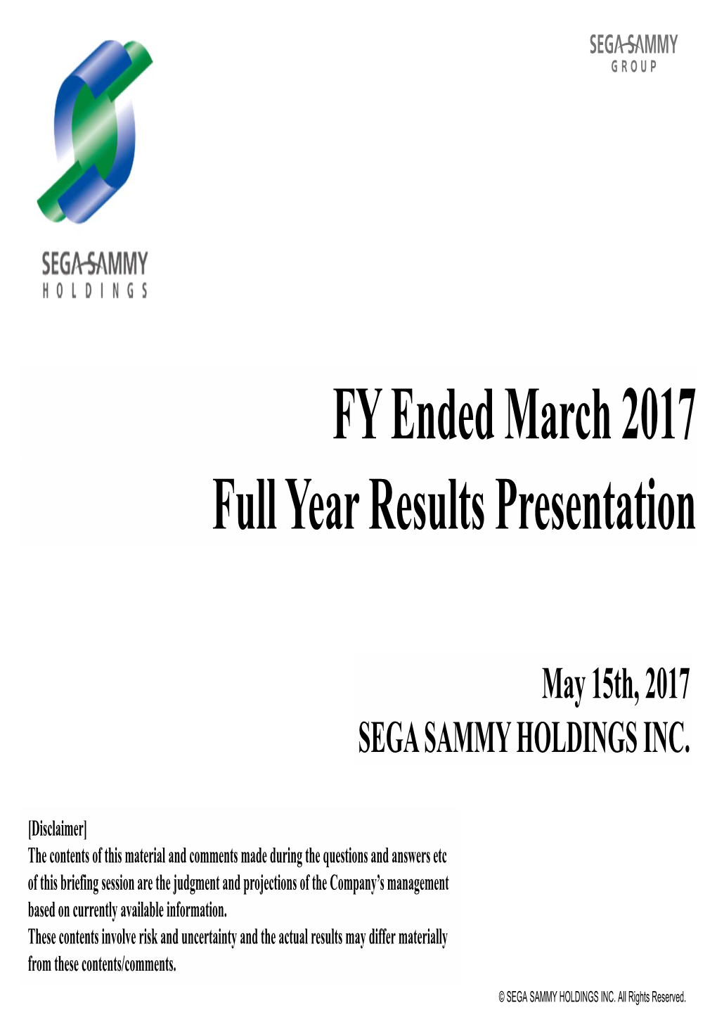 FY Ended March 2017 Full Year Results Presentation