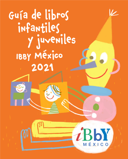Guía De Libros Infantiles Y Juveniles Ibby México 2021 Nace En Una Situación Muy Extraña
