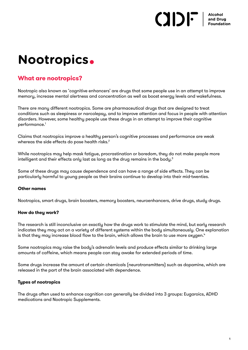 Nootropics• What Are Nootropics?