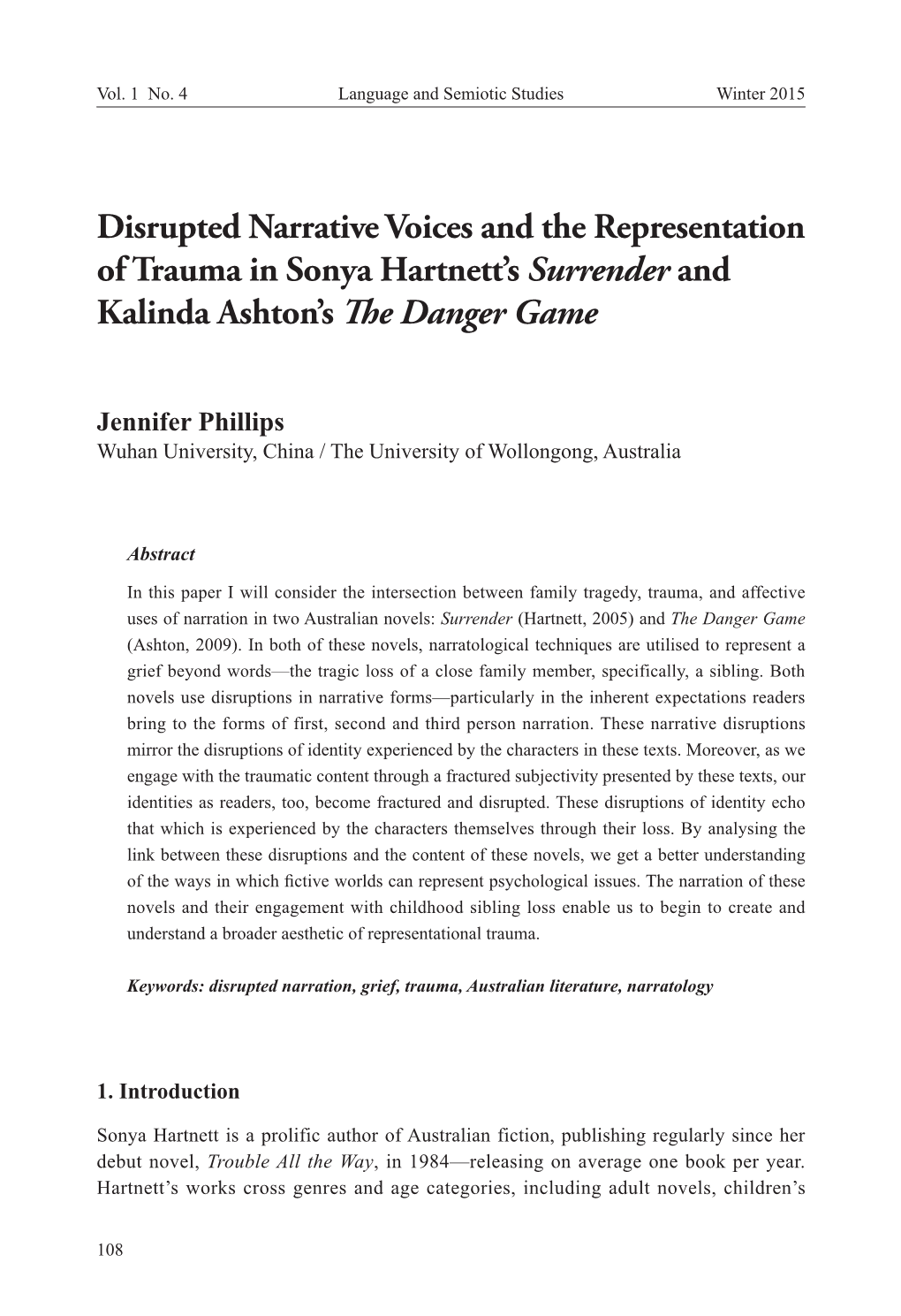 Disrupted Narrative Voices and the Representation of Trauma in Sonya Hartnett’S Surrender and Kalinda Ashton’S the Danger Game