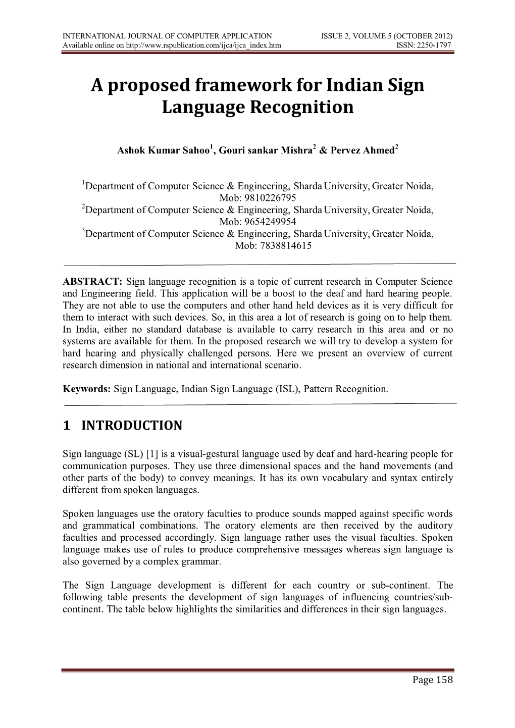 INTERNATIONAL JOURNAL of COMPUTER APPLICATION ISSUE 2, VOLUME 5 (OCTOBER 2012) Available Online on ISSN: 2250-1797