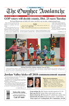 Jordan Valley Kicks Off 2018 Commencement Season the 2018 Graduation Season Begins with Jordan Valley High School’S Small Band of Seniors