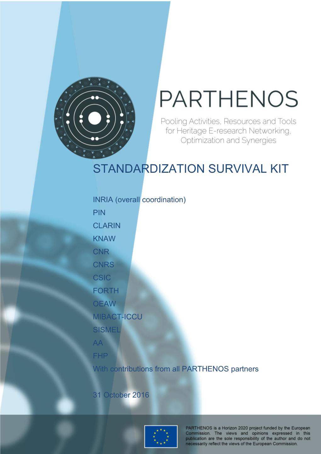 Standardization Survival Kit