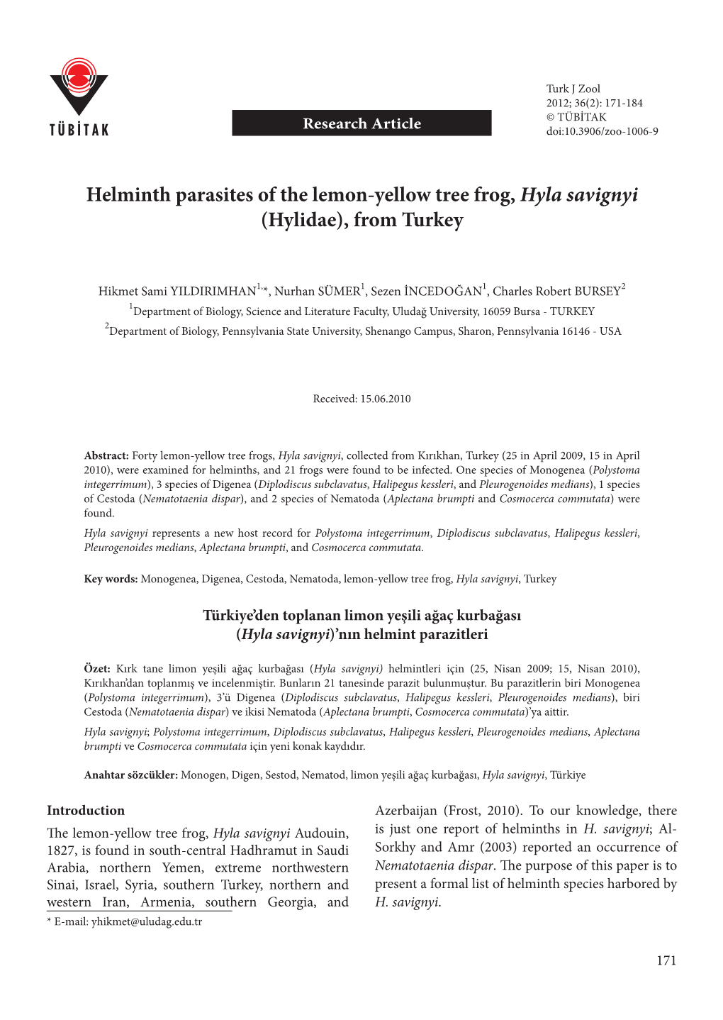 Helminth Parasites of the Lemon-Yellow Tree Frog, Hyla Savignyi (Hylidae), from Turkey