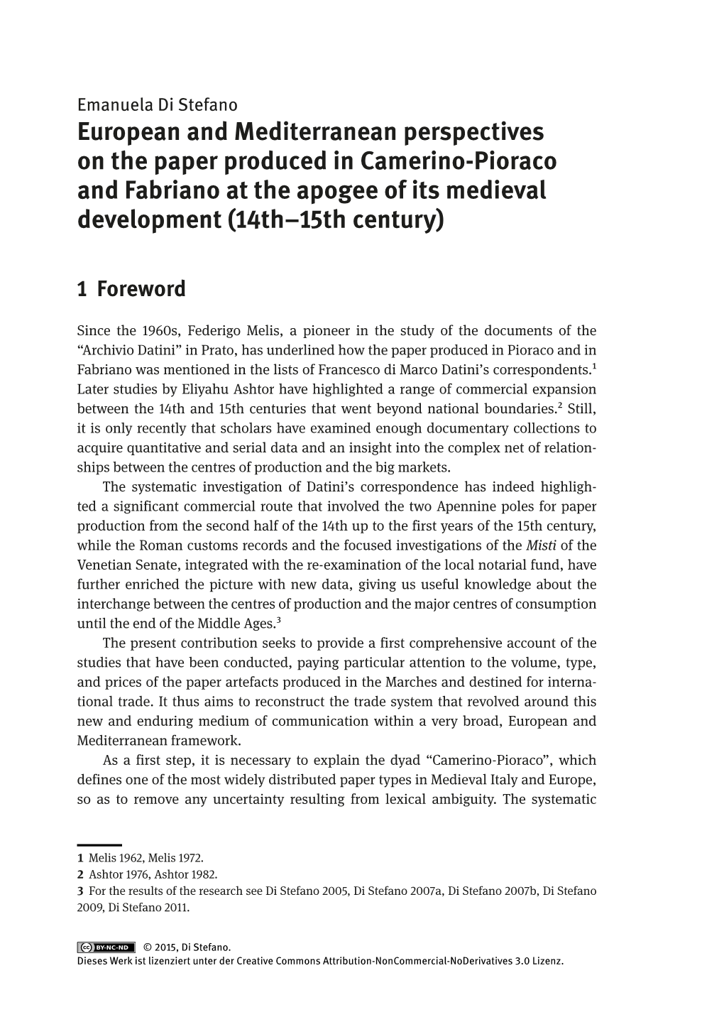 European and Mediterranean Perspectives on the Paper Produced in Camerino-Pioraco and Fabriano at the Apogee of Its Medieval Development (14Th–15Th Century)