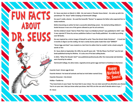 Dr. Seuss Was Born on March 2, 1904. His Real Name Is Theodor Seuss Geisel