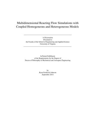 Multidimensional Reacting Flow Simulations with Coupled Homogeneous and Heterogeneous Models