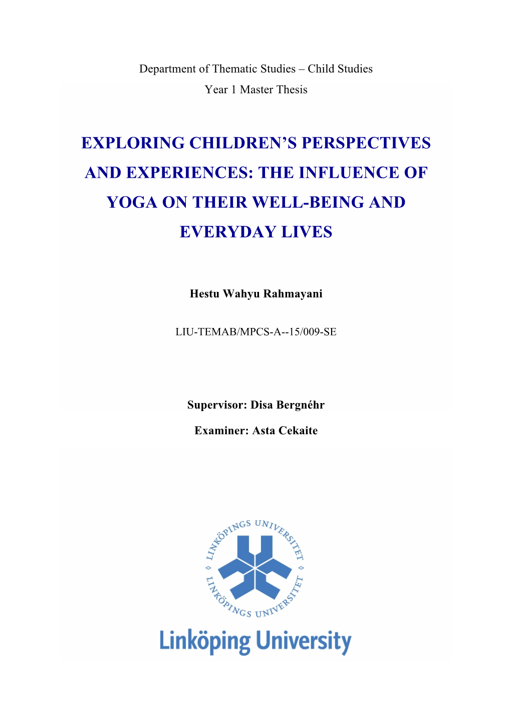 The Influence of Yoga on Their Well-Being and Everyday Lives