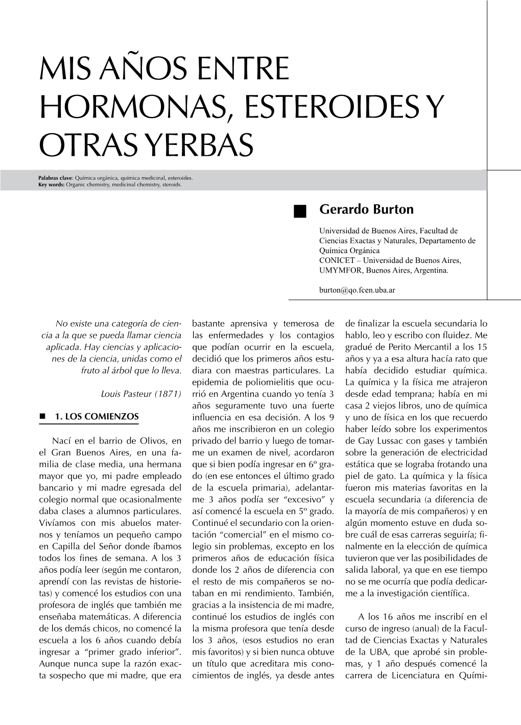 Mis Años Entre Hormonas, Esteroides Y Otras Yerbas