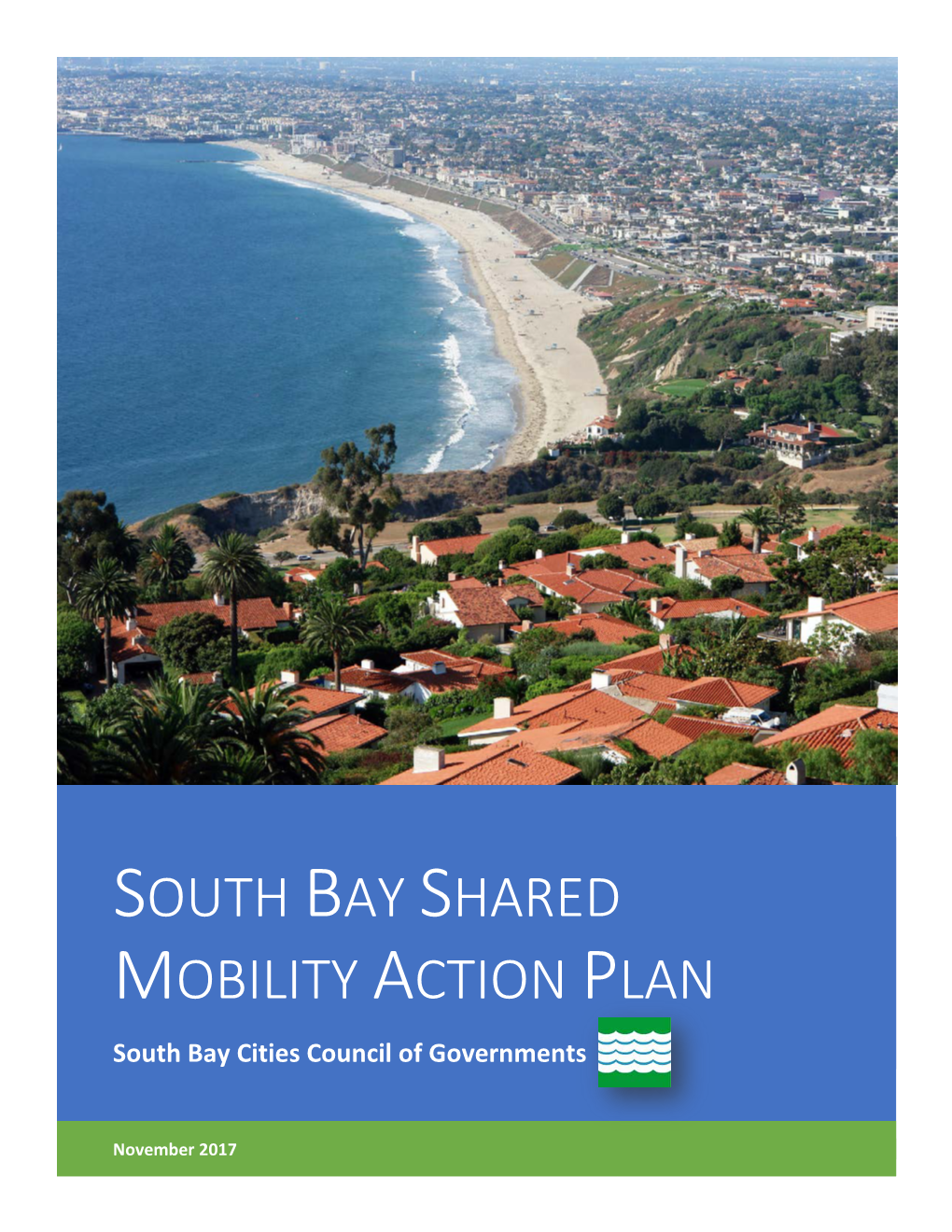 SOUTH BAY SHARED MOBILITY ACTION PLAN South Bay Cities Council of Governments