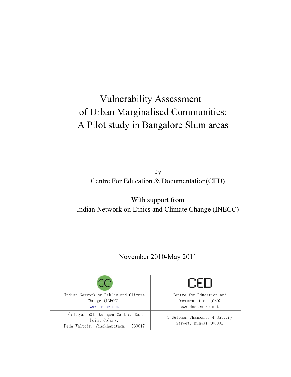 Vulnerability Assessment of Urban Marginalised Communities: a Pilot Study in Bangalore Slum Areas