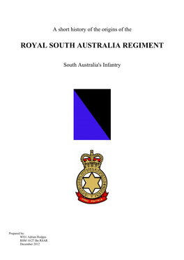A Short History of the Origins of the Royal South Australia Regiment