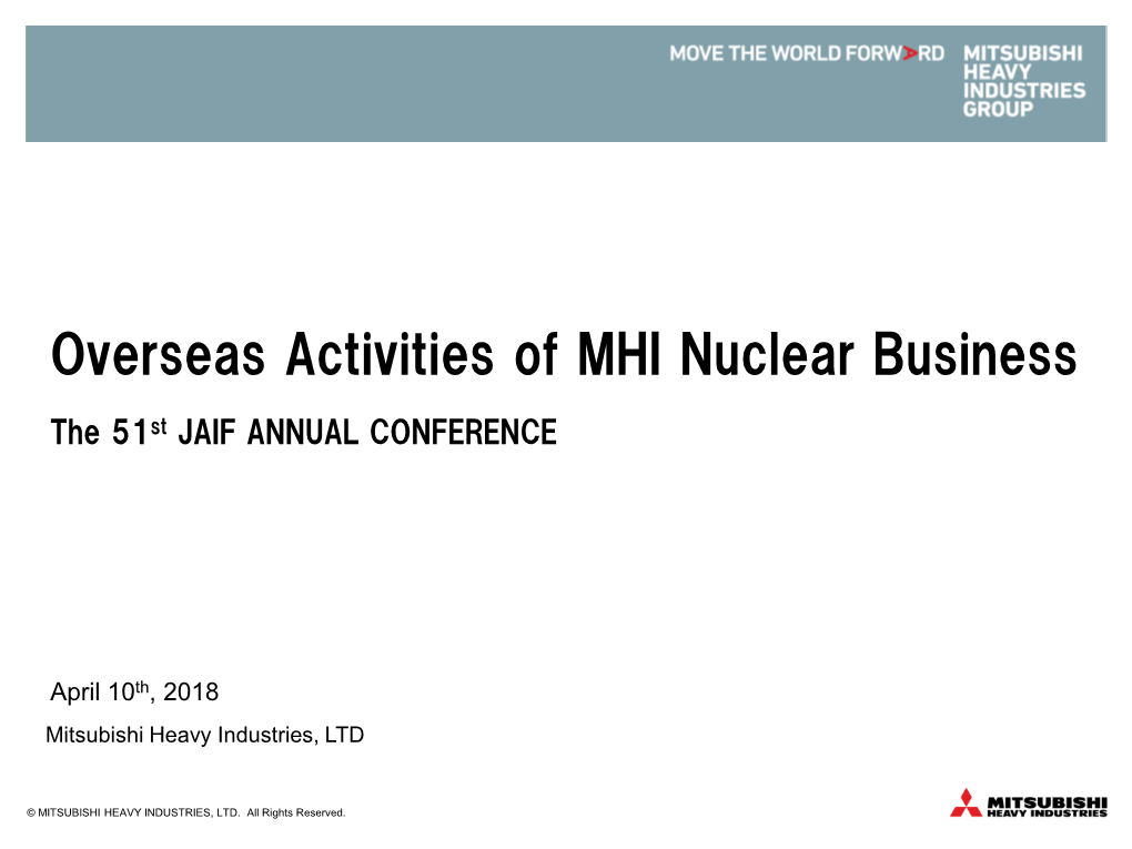 Overseas Activities of MHI Nuclear Business