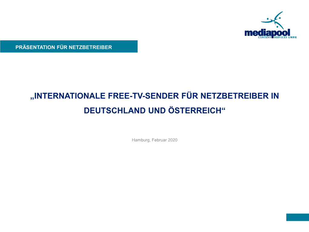 „Internationale Free-Tv-Sender Für Netzbetreiber in Deutschland Und Österreich“
