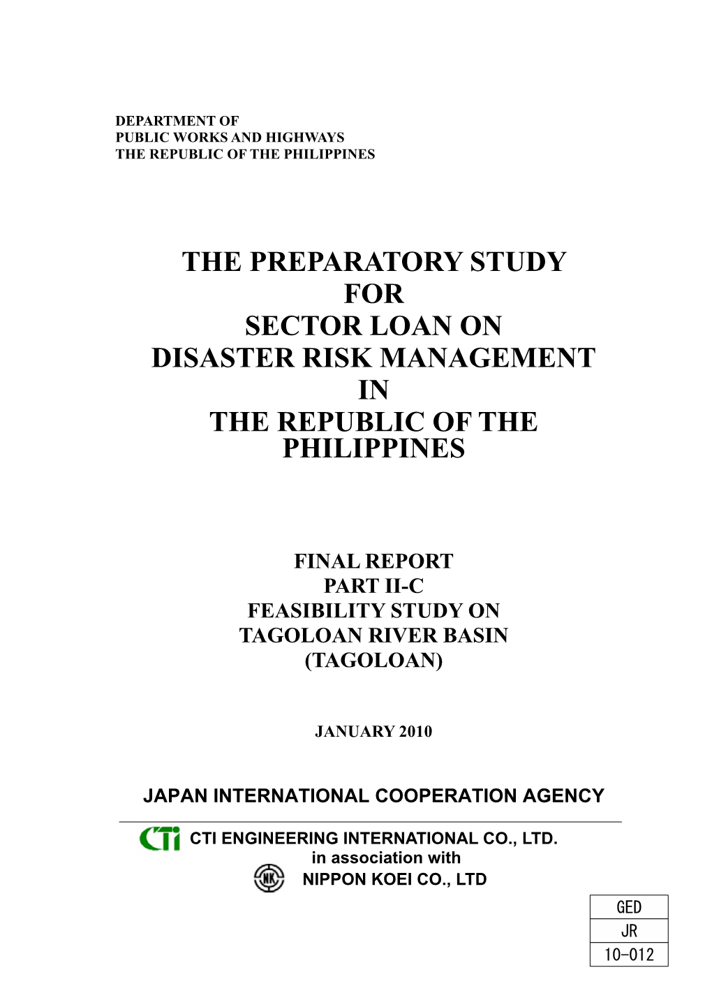 The Preparatory Study for Sector Loan on Disaster Risk Management in the Republic of the Philippines