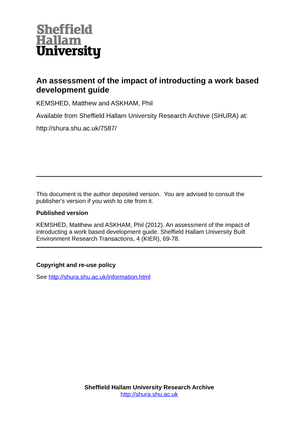 An Assessment of the Impact of Introducting a Work Based