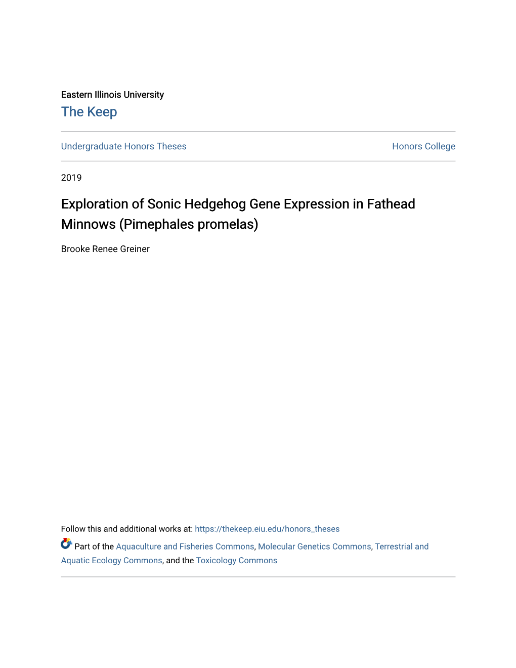 Exploration of Sonic Hedgehog Gene Expression in Fathead Minnows (Pimephales Promelas)
