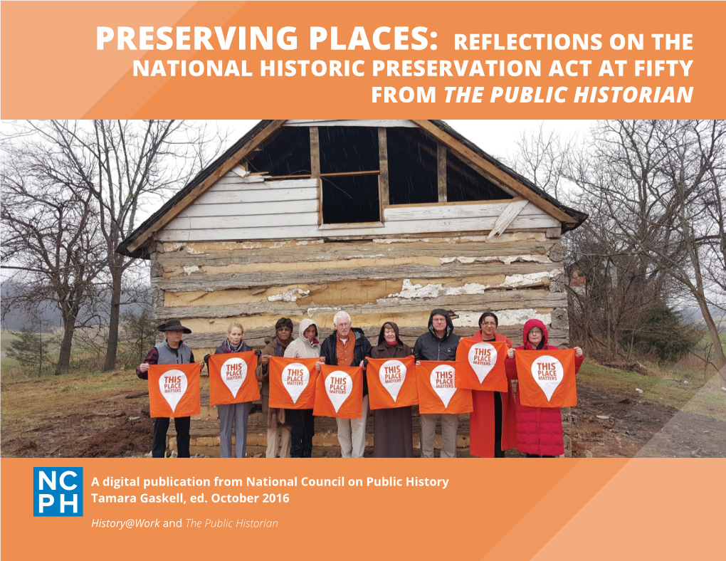 Preserving Places: Reflections on the National Historic Preservation Act at Fifty from the Public Historian