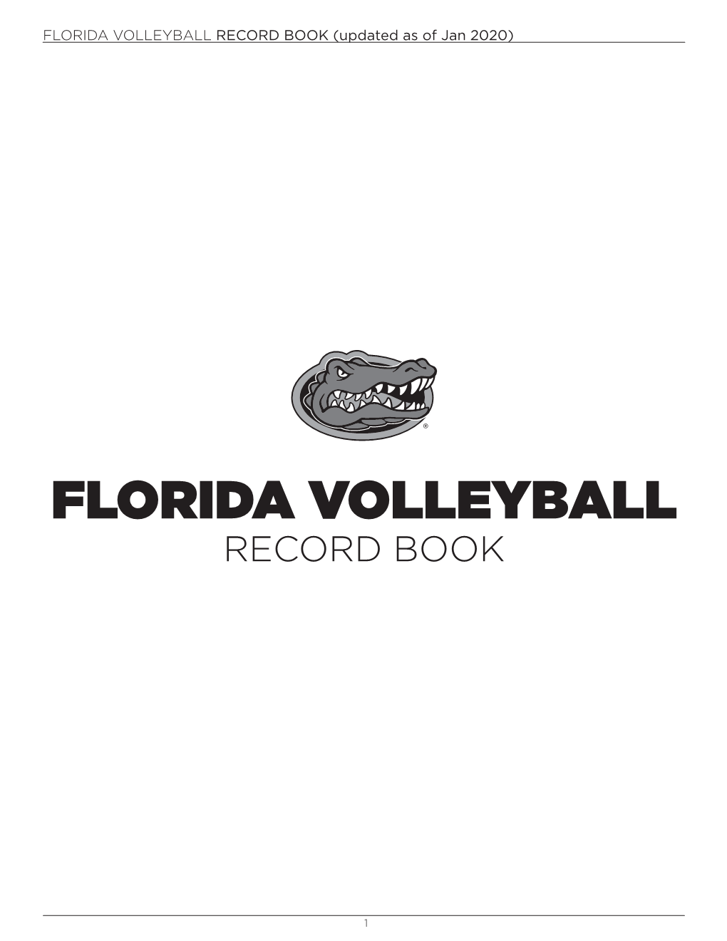FLORIDA VOLLEYBALL RECORD BOOK (Updated As of Jan 2020)