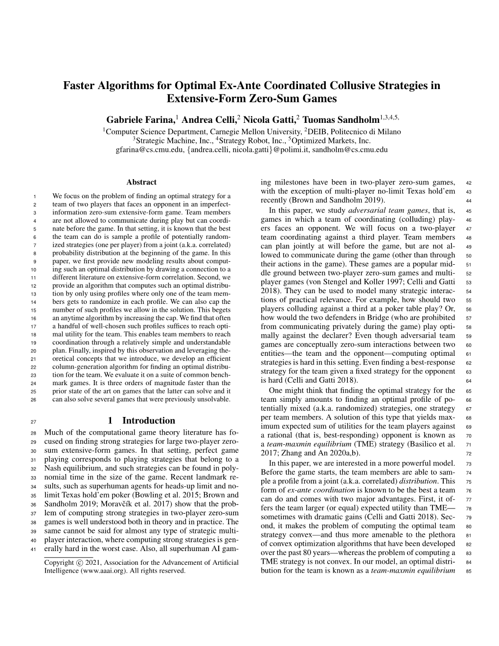Faster Algorithms for Optimal Ex-Ante Coordinated Collusive Strategies in Extensive-Form Zero-Sum Games