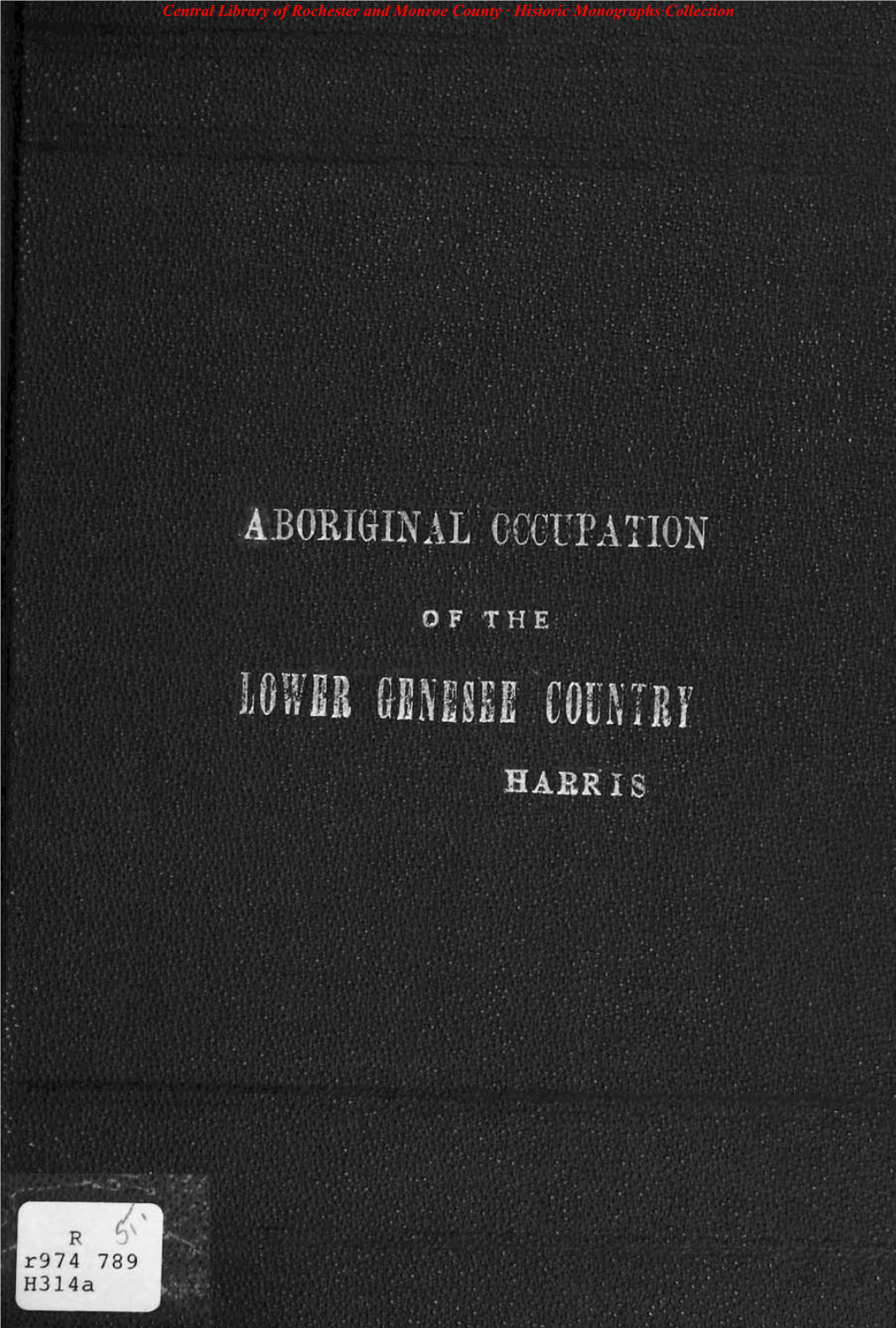 Aboriginal Occupation of the Lower Genesee Country.1