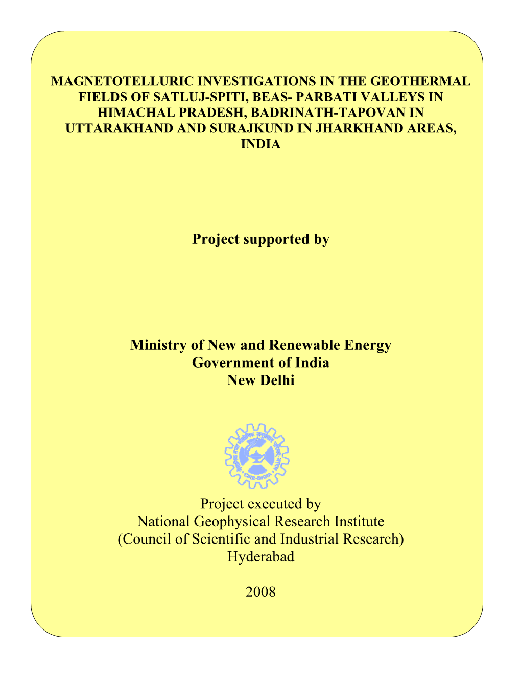 Magnetotelluric Investigations in the Geothermal Fields of Sutlej-Spiti, Beas